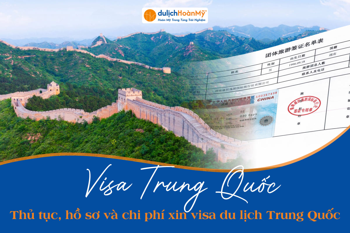 Visa Trung Quốc: Hồ sơ, thủ tục, chi phí và kinh nghiệm xin visa 11 visa trung quốc