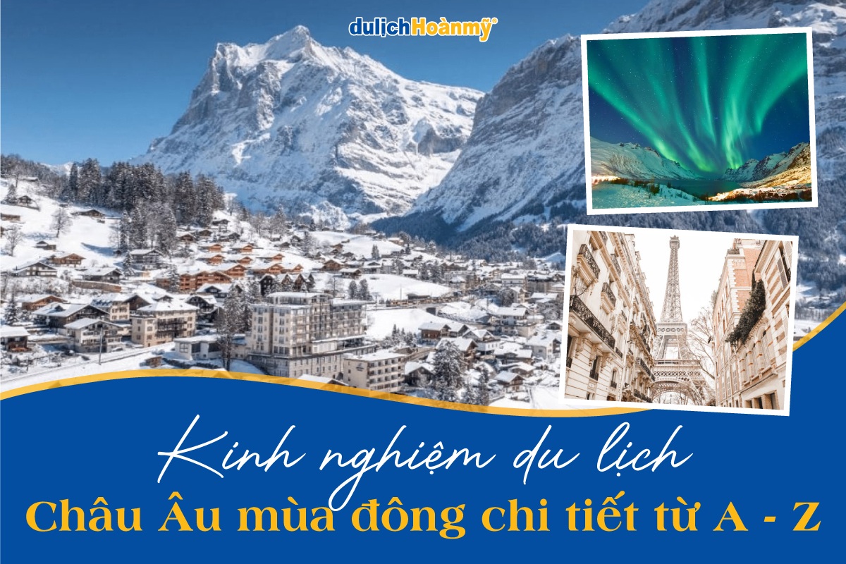 kinh nghiệm du lịch châu âu mùa đông