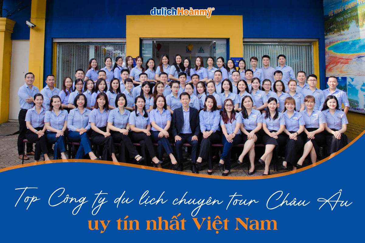 công ty du lịch chuyên tour châu âu