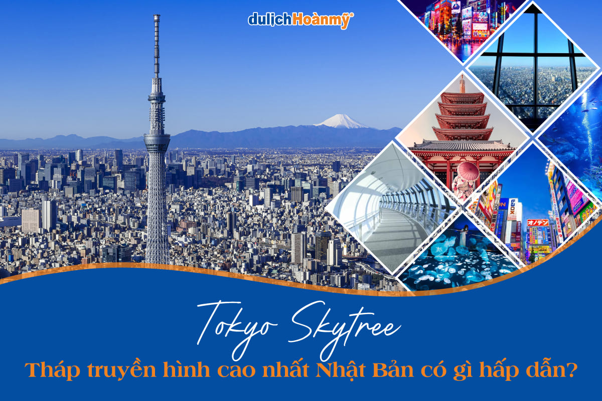 Tokyo Skytree – Tháp truyền hình cao nhất Nhật Bản có gì hấp dẫn? 3 Tokyo Skytree